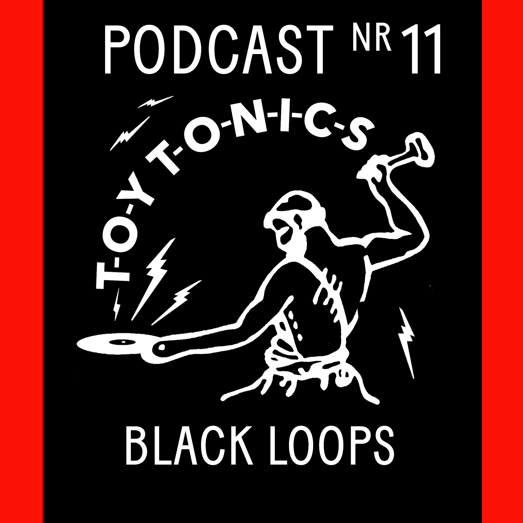 PODCAST NR 11 - Black Loops