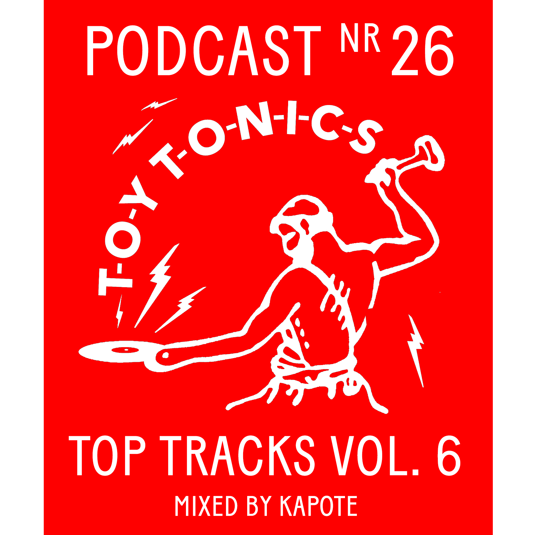 PODCAST NR 26 - Top Tracks Vol. 6 Continuous Mix