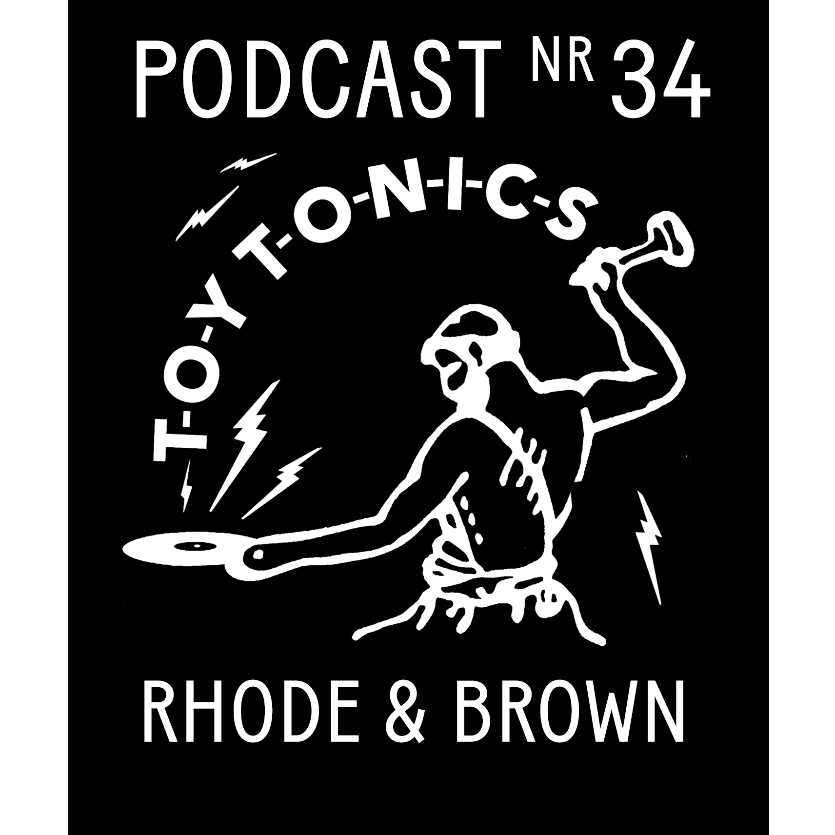 PODCAST NR 34 - Rhode & Brown