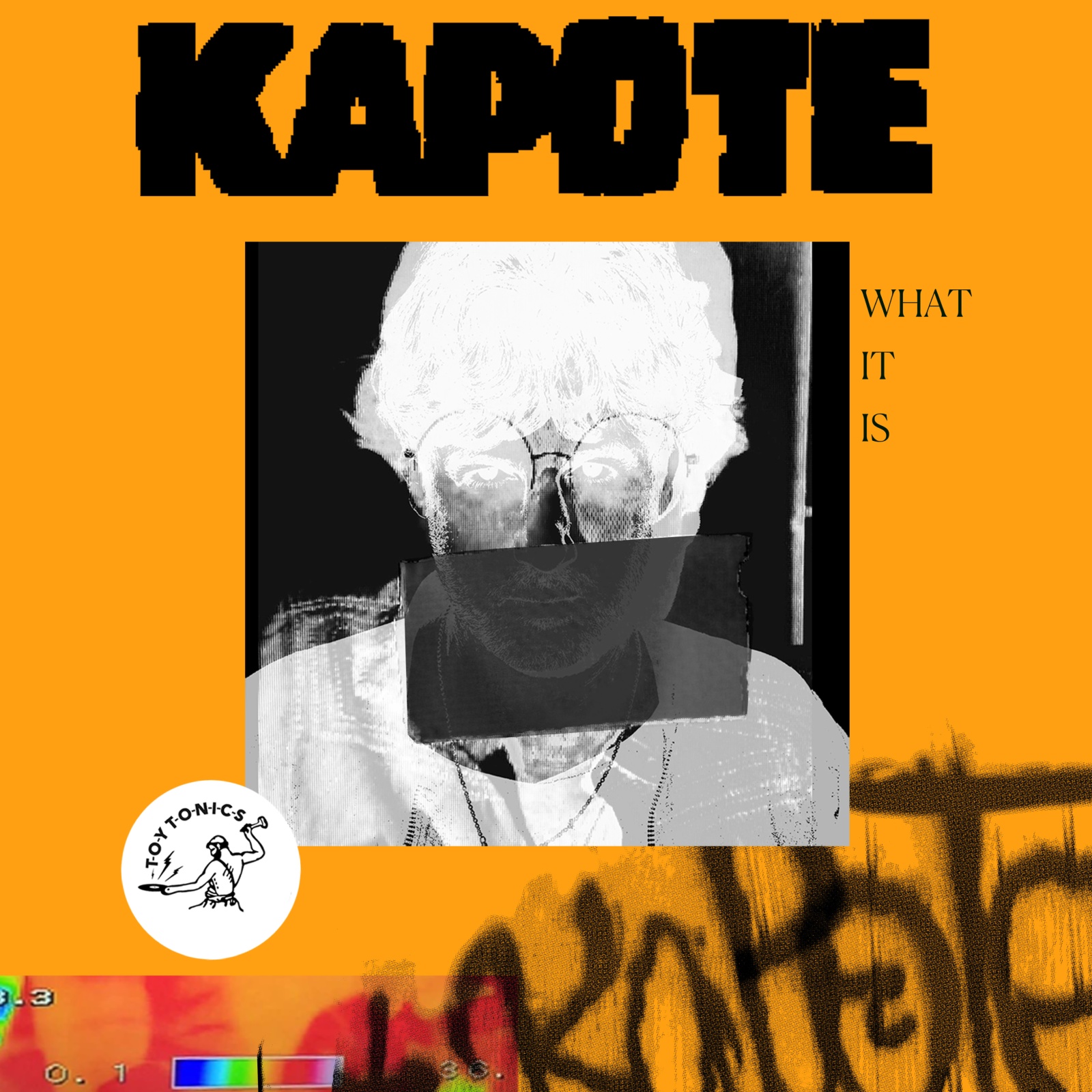Kapote - What It Is [TOYT090]
