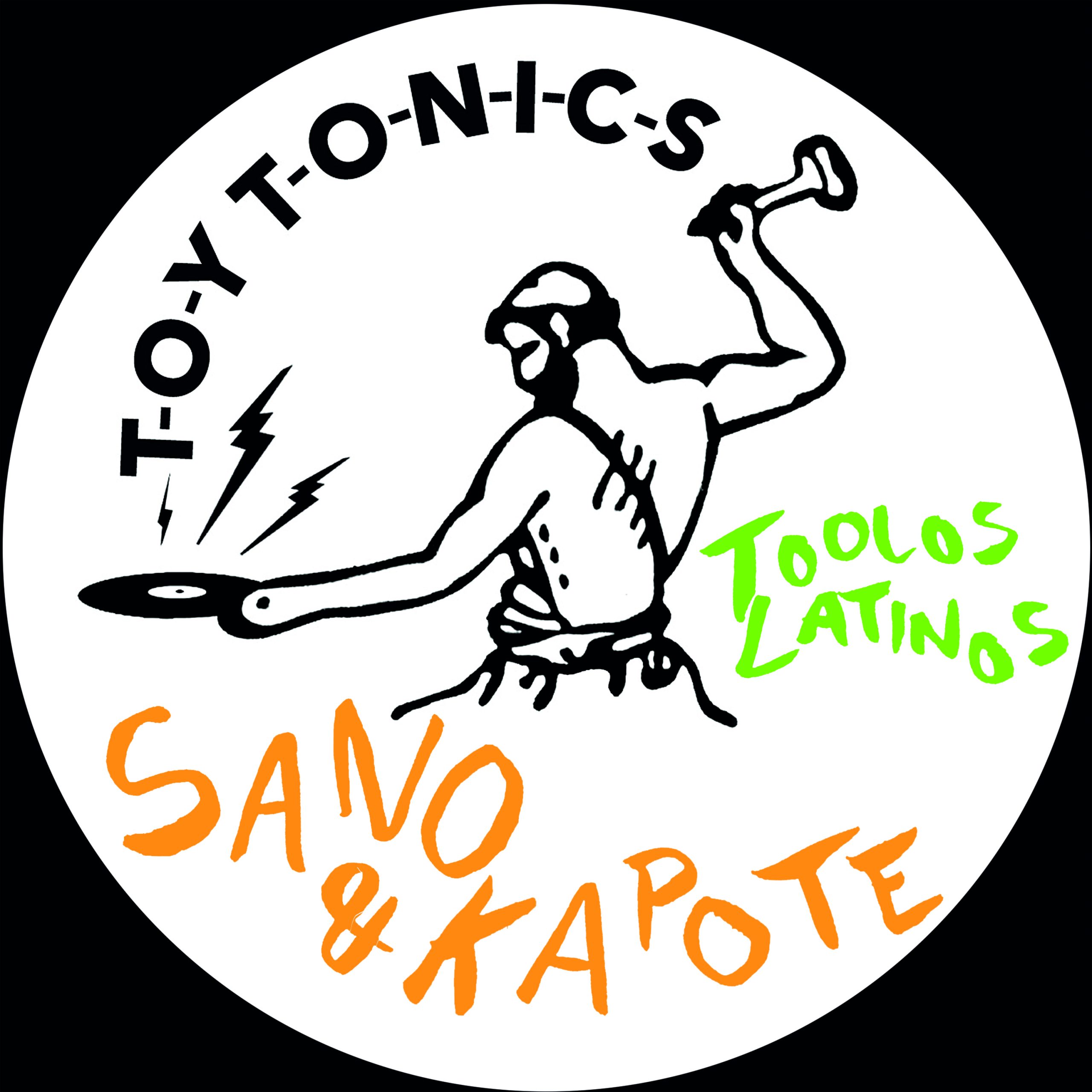 Sano & Kapote - Toolos Latinos [TOYT098]