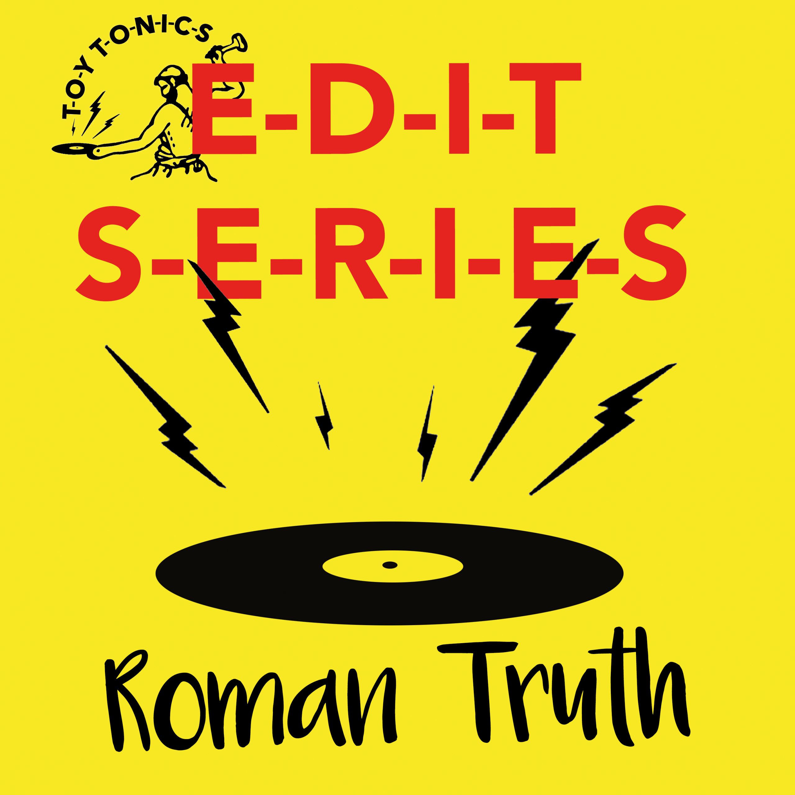 Toy Tonics Edit Series part 6: Roman Truth