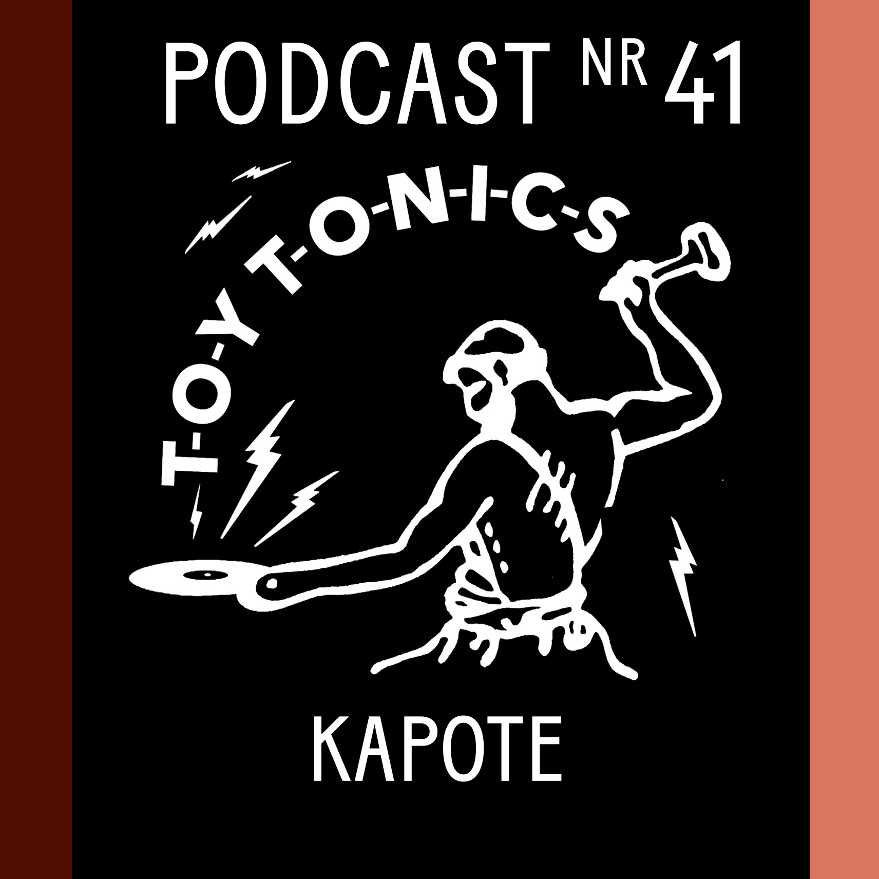 PODCAST NR 41 - Kapote (Live recorded DJ Set @ Toy Tonics Jam, London)