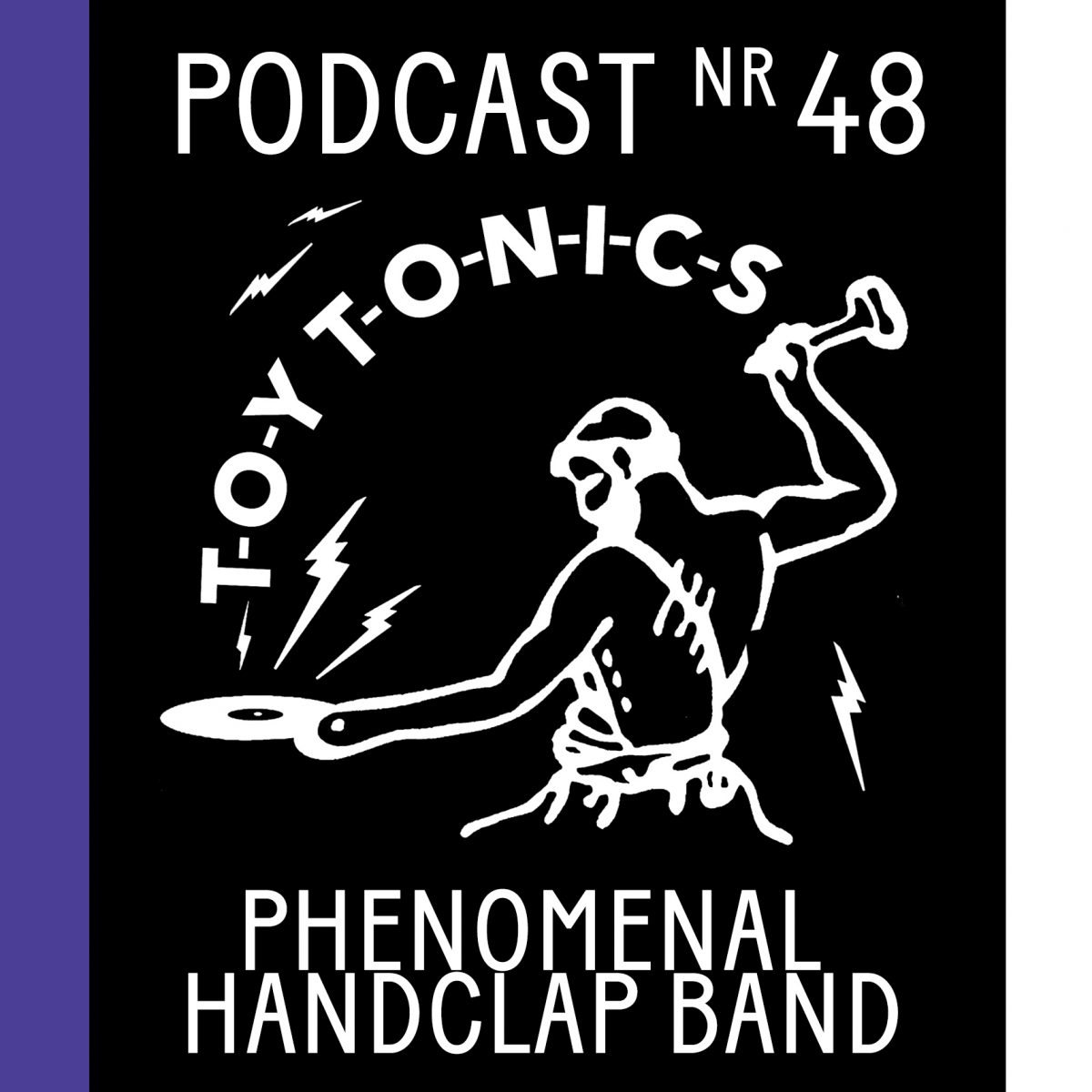 PODCAST NR 48 – Phenomenal Handclap Band