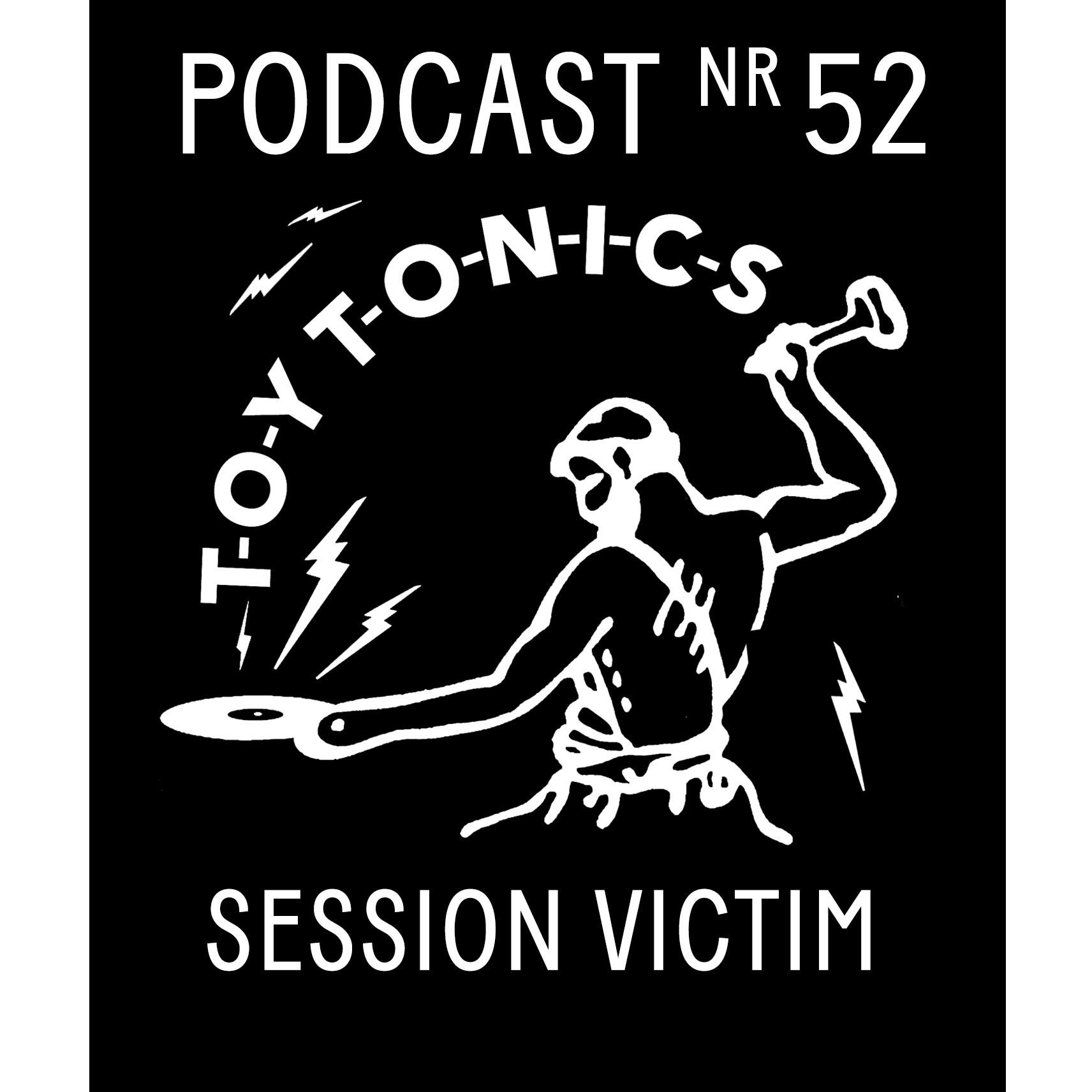 PODCAST NR 52 - Session Victim
