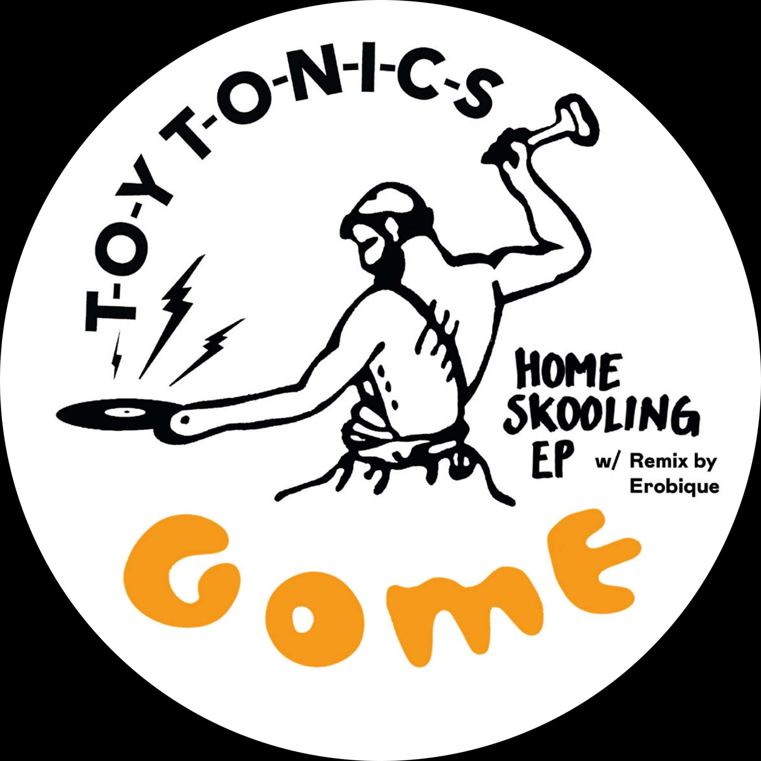 Gome – Home Skooling EP [TOYT130]