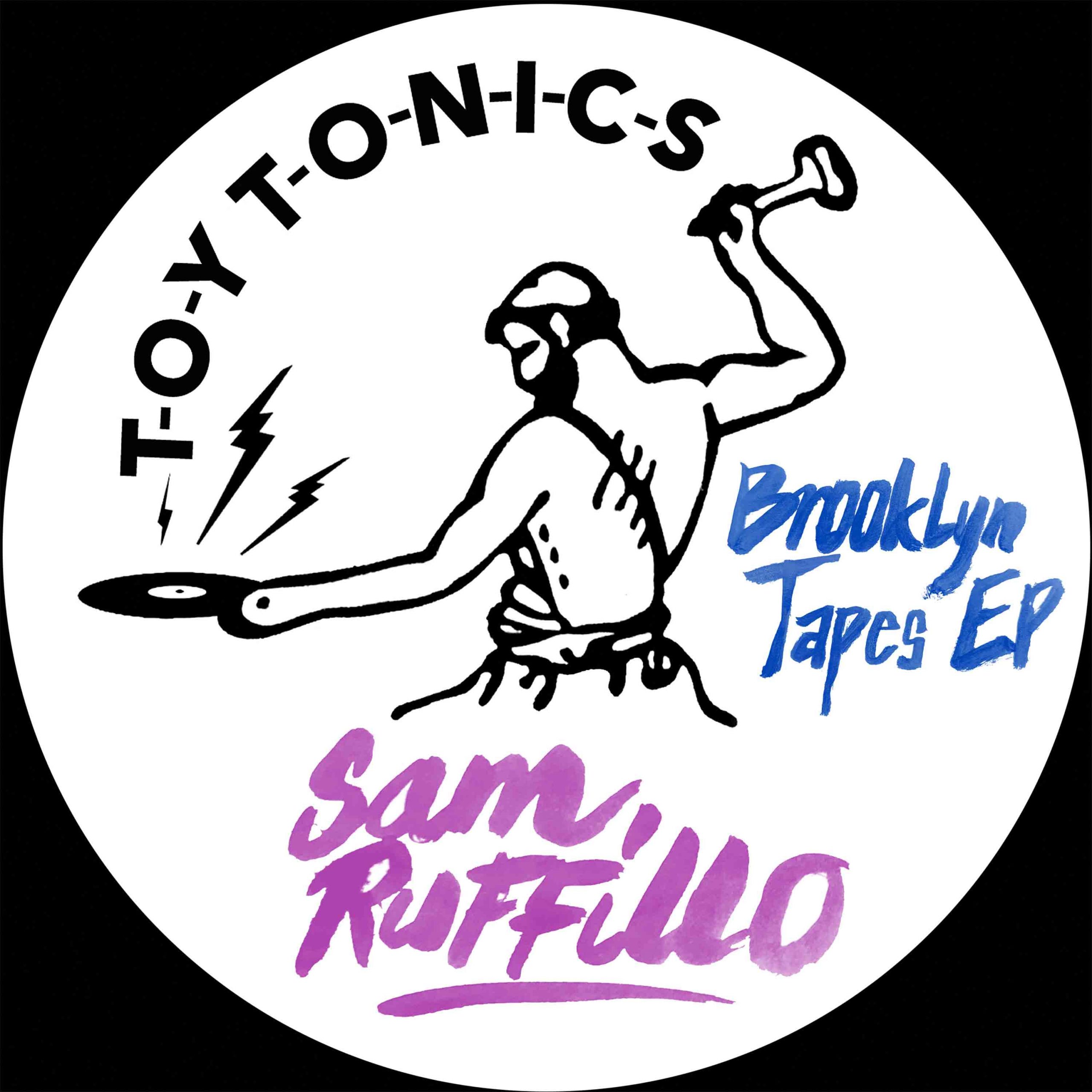 Sam Ruffillo – Brooklyn Tapes EP [TOYT136]