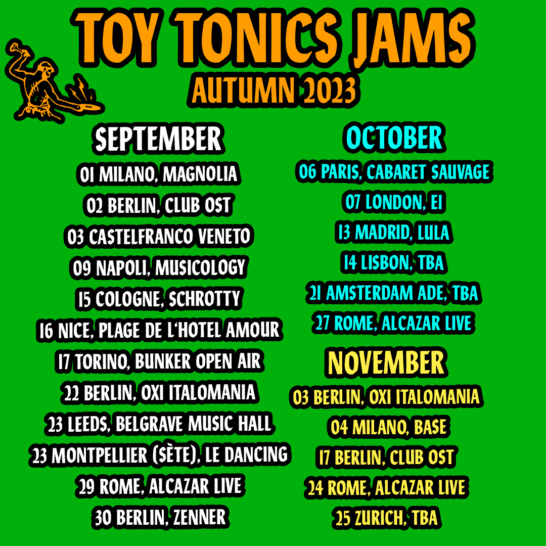 Toy Tonics Jams September / October / November 2023