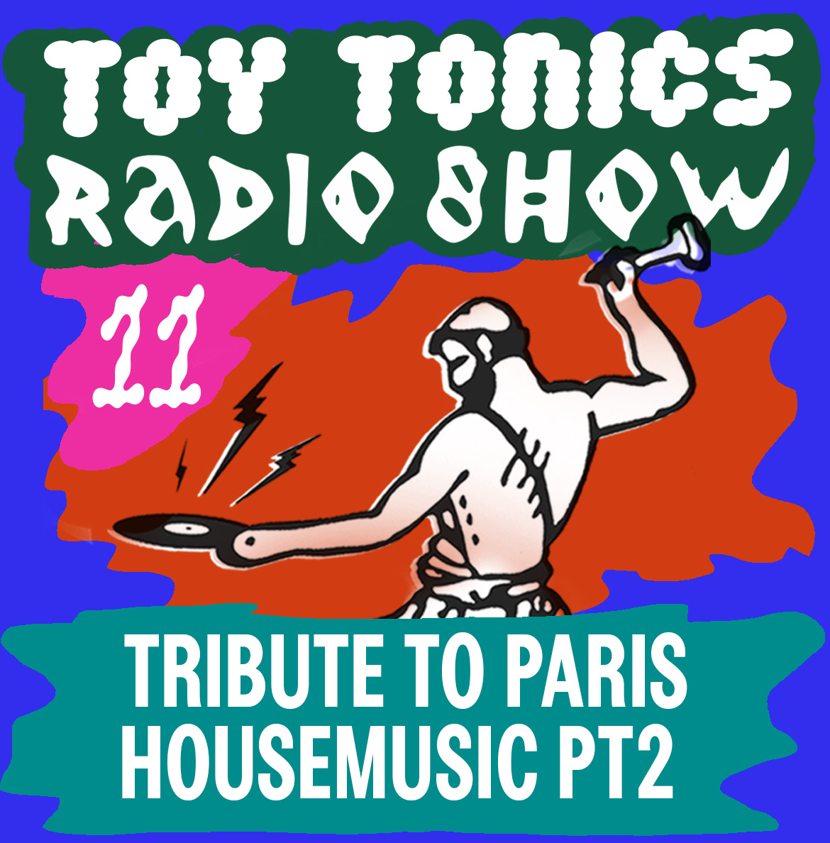 Toy Tonics Radio Show!