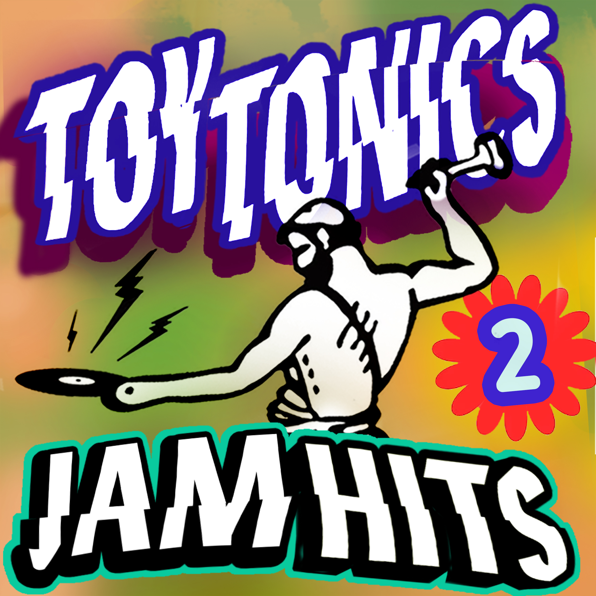 Toy Tonics Jam Hits 2 [TOYT165]