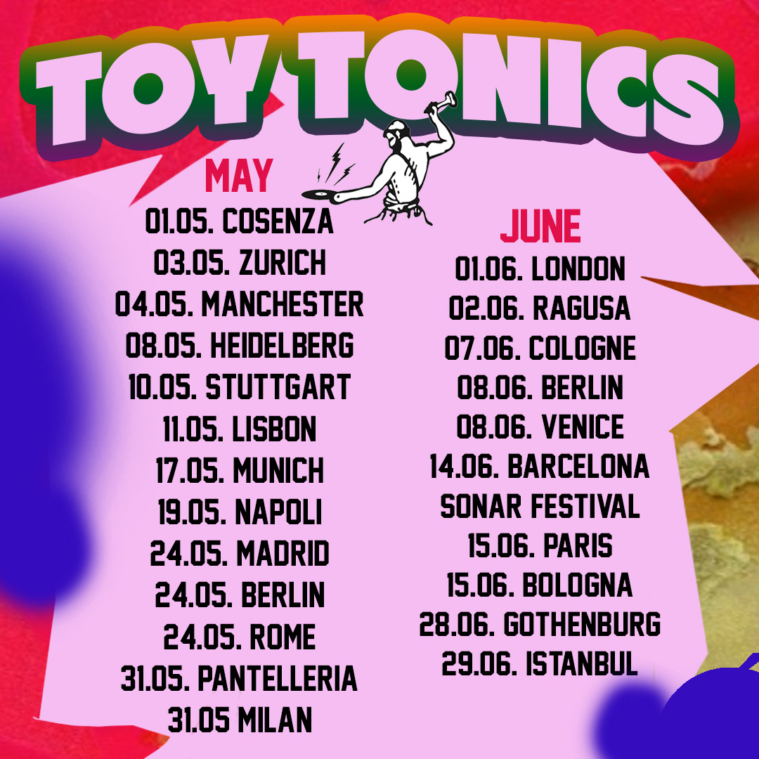 Toy Tonics Jams May & June
