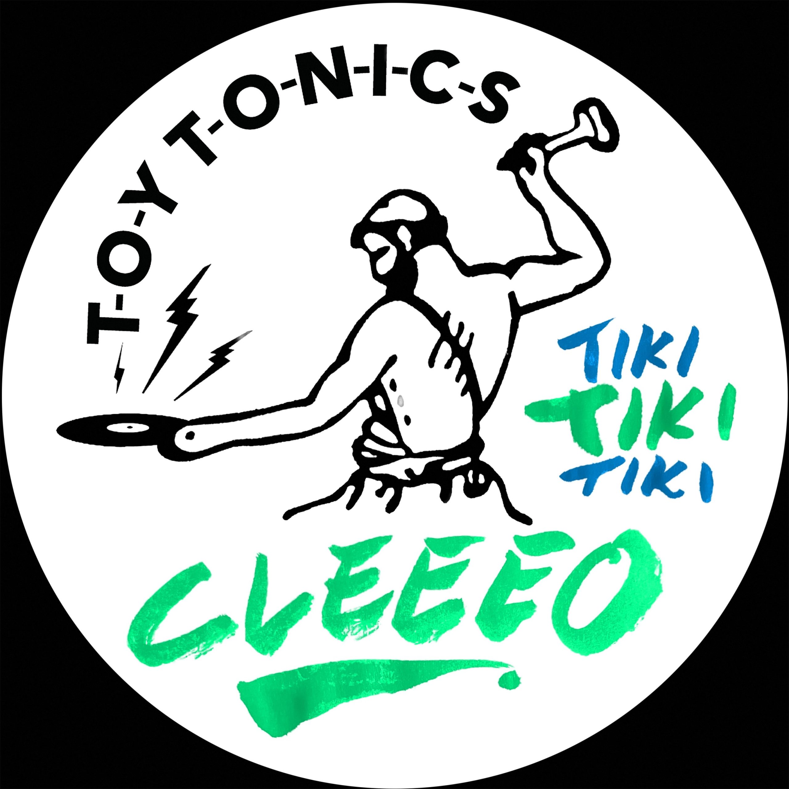Cleeeo – Tiki Tiki Tiki EP [TOYT206]